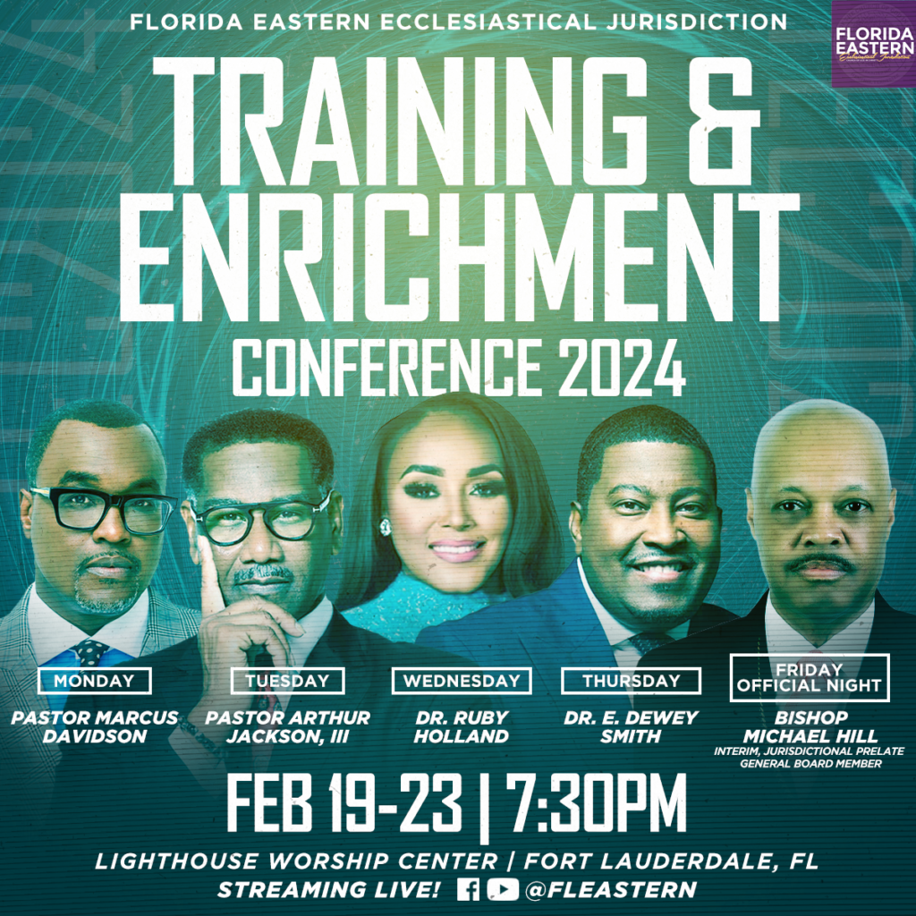 Training & Enrichment Conference Florida Eastern Jurisdiction COGIC